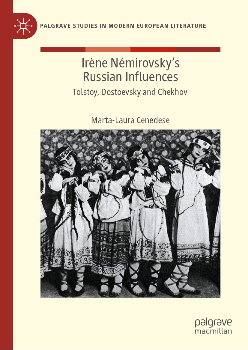 Titlebook: Irène Némirovsky‘s Russian Influences; Tolstoy, Dostoevsky Marta-Laura Cenedese Book 2021 The Editor(s) (if applicable) and The Author(s), Titlebook: Irène Némirovsky‘s Russian Influences; Tolstoy, Dostoevsky Marta-Laura Cenedese Book 2021 The Editor(s) (if applicable) and The Author(s),