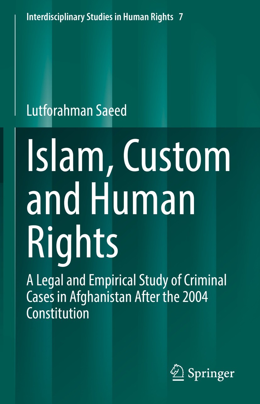 Titlebook: Islam, Custom and Human Rights; A Legal and Empirica Lutforahman Saeed Book 2022 The Editor(s) (if applicable) and The Author(s), under exc Titlebook: Islam, Custom and Human Rights; A Legal and Empirica Lutforahman Saeed Book 2022 The Editor(s) (if applicable) and The Author(s), under exc