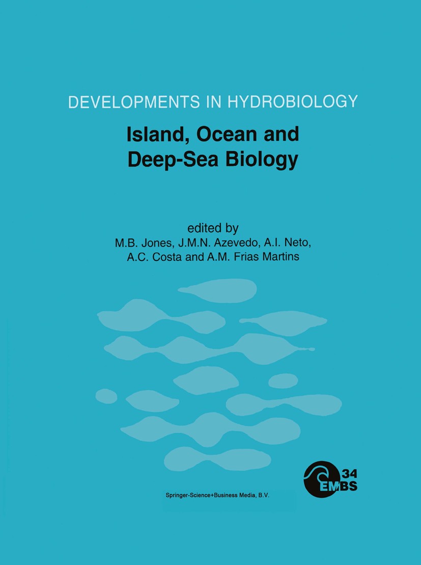 Titlebook: Island, Ocean and Deep-Sea Biology; Proceedings of the 3 M. B. Jones,J. M. N. Azevedo,A. M. Frias Martins Conference proceedings 2000 Sprin Titlebook: Island, Ocean and Deep-Sea Biology; Proceedings of the 3 M. B. Jones,J. M. N. Azevedo,A. M. Frias Martins Conference proceedings 2000 Sprin
