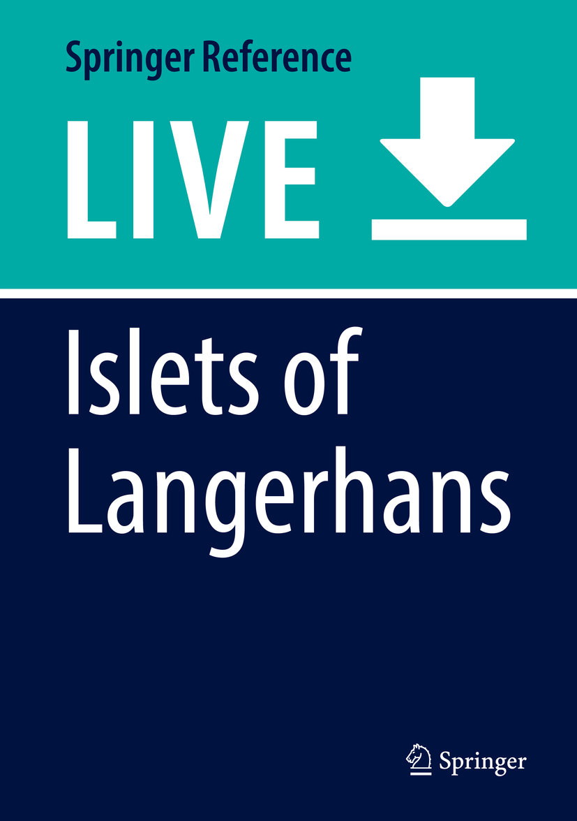 Titlebook: Islets of Langerhans; Md. Shahidul Islam Living reference work 20200th edition Titlebook: Islets of Langerhans; Md. Shahidul Islam Living reference work 20200th edition