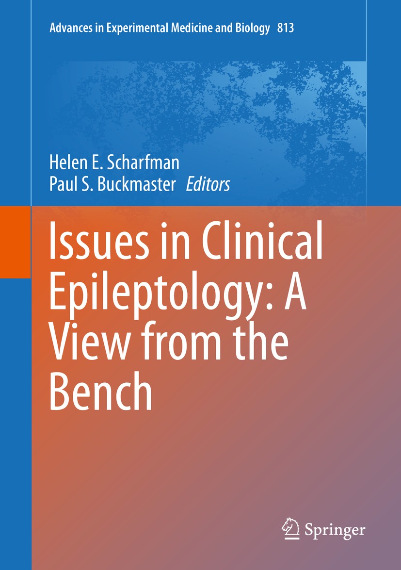 Titlebook: Issues in Clinical Epileptology: A View from the Bench; Helen E. Scharfman,Paul S. Buckmaster Book 2014 The Editor(s) (if applicable) and Titlebook: Issues in Clinical Epileptology: A View from the Bench; Helen E. Scharfman,Paul S. Buckmaster Book 2014 The Editor(s) (if applicable) and