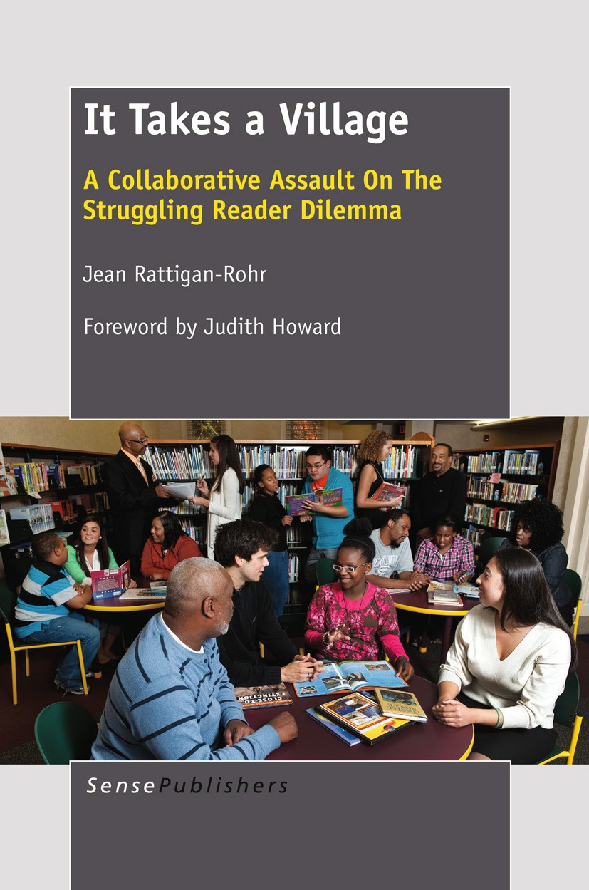 Titlebook: It Takes A Village; A Collaborative Assa Jean Rattigan-Rohr Book 2012 SensePublishers 2012 in-service teachers.pre-service teachers.teacher Titlebook: It Takes A Village; A Collaborative Assa Jean Rattigan-Rohr Book 2012 SensePublishers 2012 in-service teachers.pre-service teachers.teacher