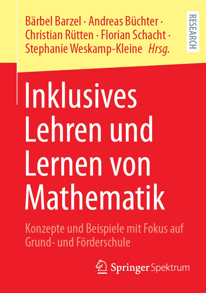 Titlebook: Inklusives Lehren und Lernen von Mathematik; Konzepte und Beispie Bärbel Barzel,Andreas Büchter,Stephanie Weskamp-Kl Book 2024 Der/die Hera Titlebook: Inklusives Lehren und Lernen von Mathematik; Konzepte und Beispie Bärbel Barzel,Andreas Büchter,Stephanie Weskamp-Kl Book 2024 Der/die Hera
