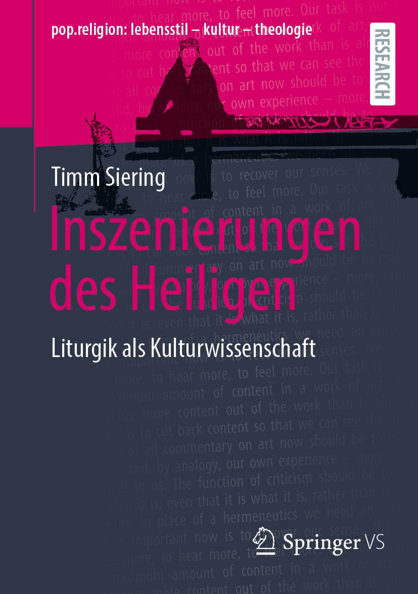 Titlebook: Inszenierungen des Heiligen; Liturgik als Kulturw Timm Siering Book 2024 Der/die Herausgeber bzw. der/die Autor(en), exklusiv lizenziert an Titlebook: Inszenierungen des Heiligen; Liturgik als Kulturw Timm Siering Book 2024 Der/die Herausgeber bzw. der/die Autor(en), exklusiv lizenziert an