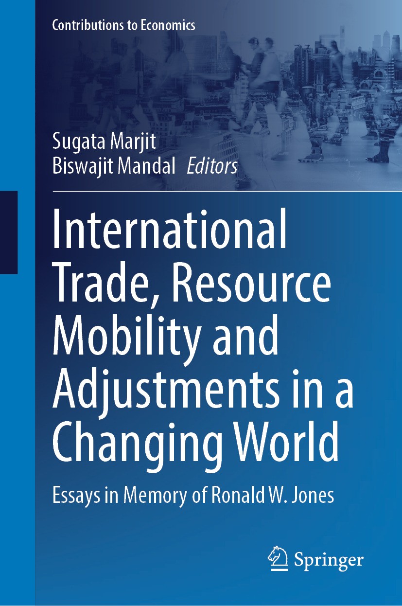Titlebook: International Trade, Resource Mobility and Adjustments in a Changing World; Essays in Memory of Sugata Marjit,Biswajit Mandal Book 2024 Th Titlebook: International Trade, Resource Mobility and Adjustments in a Changing World; Essays in Memory of Sugata Marjit,Biswajit Mandal Book 2024 Th