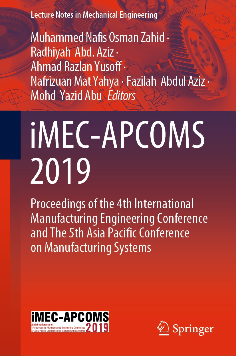 Titlebook: iMEC-APCOMS 2019; Proceedings of the 4 Muhammed Nafis Osman Zahid,Radhiyah Abd. Aziz,Mohd Conference proceedings 2020 Springer Nature Singa Titlebook: iMEC-APCOMS 2019; Proceedings of the 4 Muhammed Nafis Osman Zahid,Radhiyah Abd. Aziz,Mohd Conference proceedings 2020 Springer Nature Singa