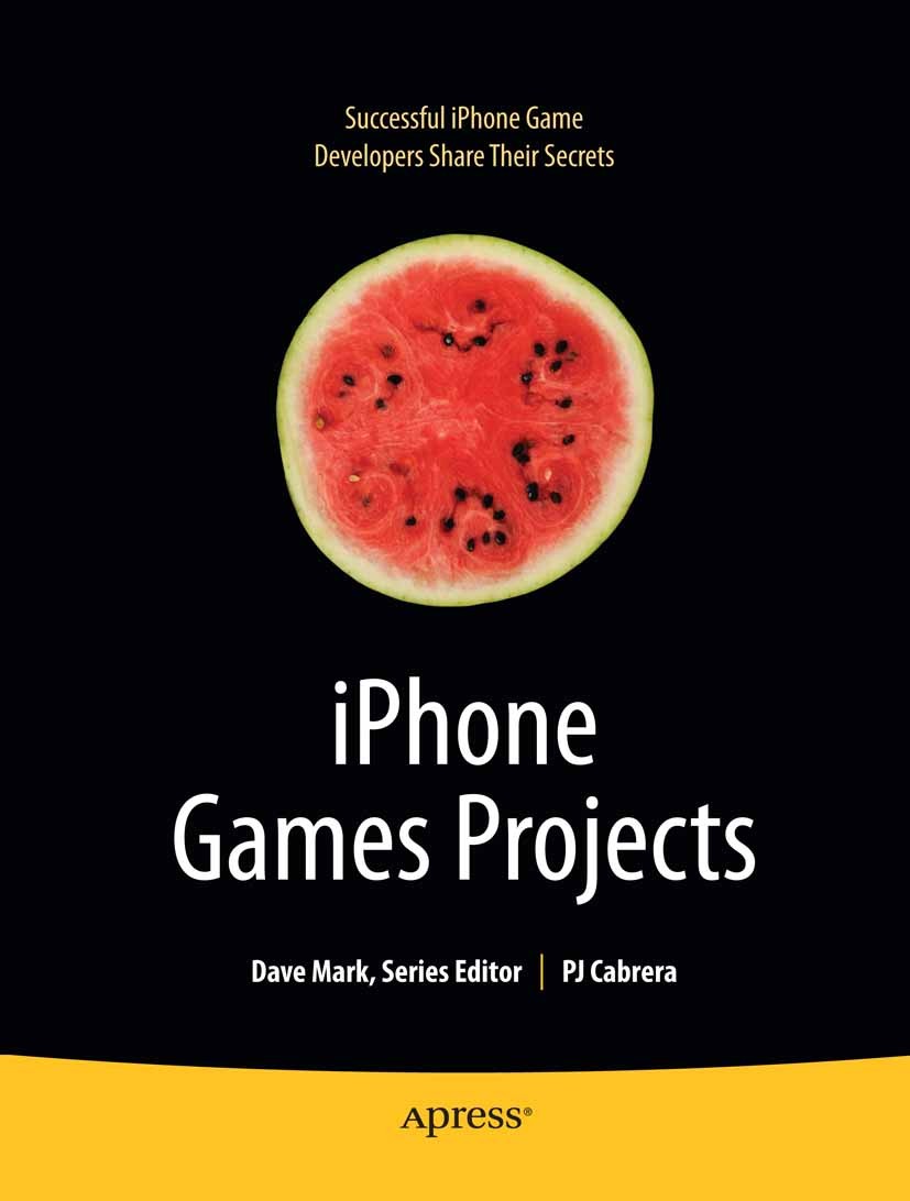 Titlebook: iPhone Games Projects; P J Cabrera,Joachim Bondo,Clayton Kane Book 2009 The Author(s) 2009 Web Services.games.iPhone.music.optimization.si Titlebook: iPhone Games Projects; P J Cabrera,Joachim Bondo,Clayton Kane Book 2009 The Author(s) 2009 Web Services.games.iPhone.music.optimization.si