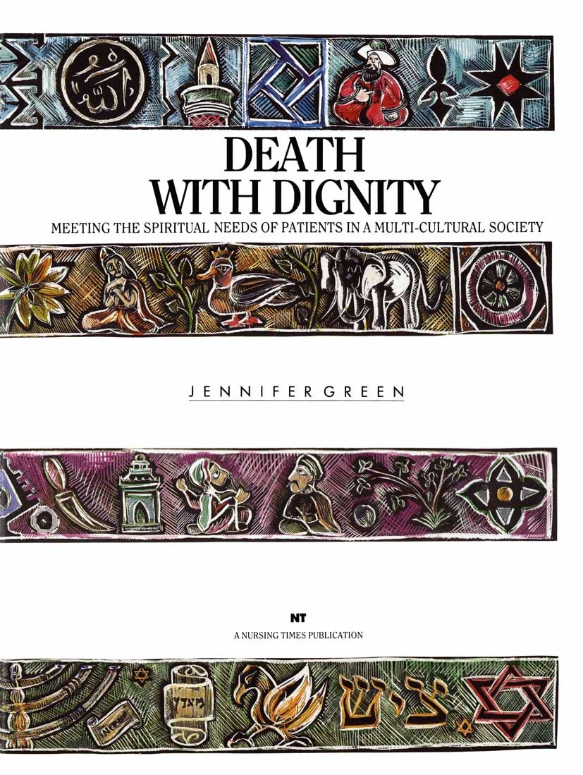 Titlebook: Death With Dignity; Meeting the Spiritua Jennifer Green,Joanna Trevelyan,Nursing Times Textbook 1991Latest edition Macmillan Publishers Lim Titlebook: Death With Dignity; Meeting the Spiritua Jennifer Green,Joanna Trevelyan,Nursing Times Textbook 1991Latest edition Macmillan Publishers Lim