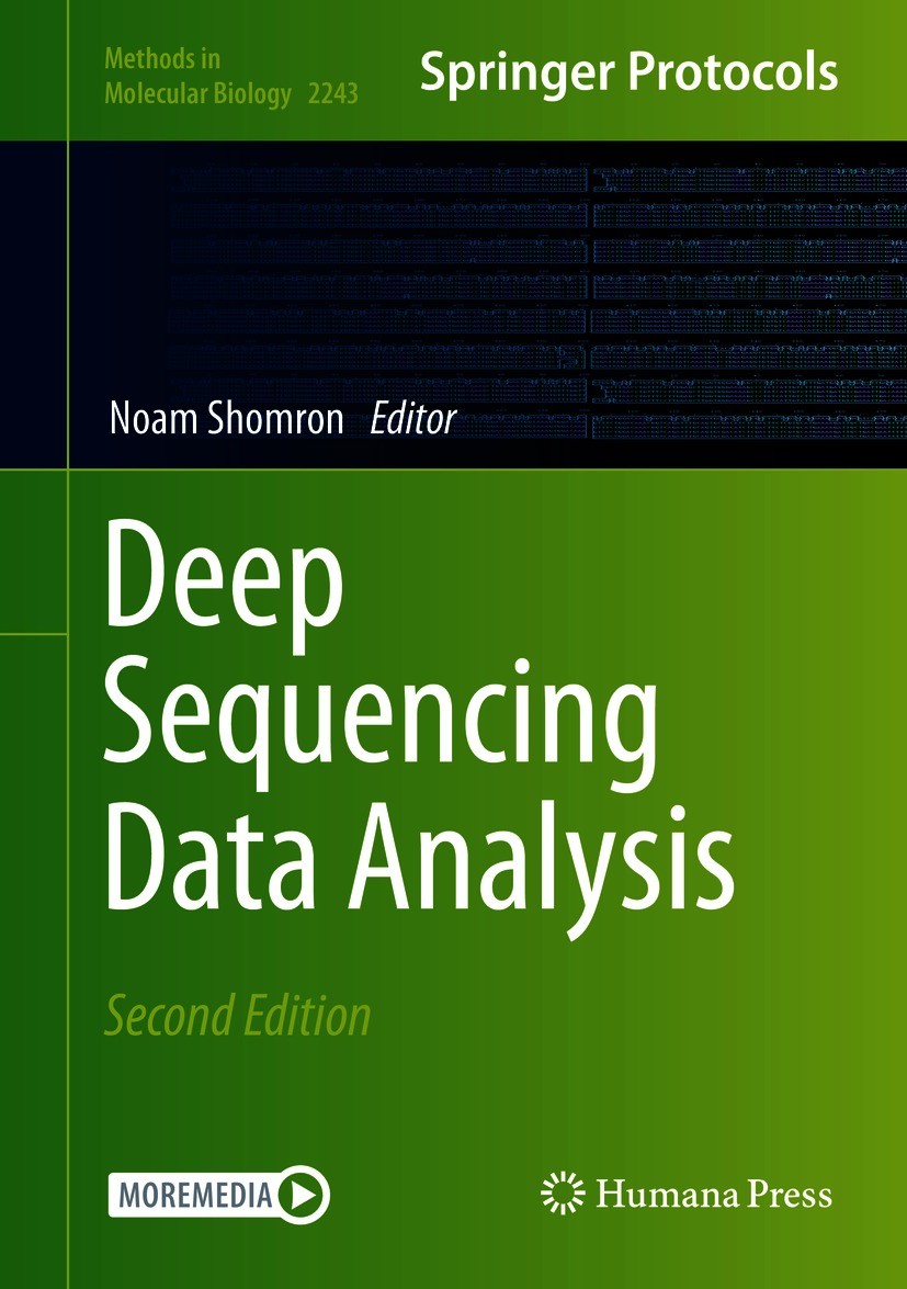 Titlebook: Deep Sequencing Data Analysis; Noam Shomron Book 2021Latest edition Springer Science+Business Media, LLC, part of Springer Nature 2021 ChI Titlebook: Deep Sequencing Data Analysis; Noam Shomron Book 2021Latest edition Springer Science+Business Media, LLC, part of Springer Nature 2021 ChI