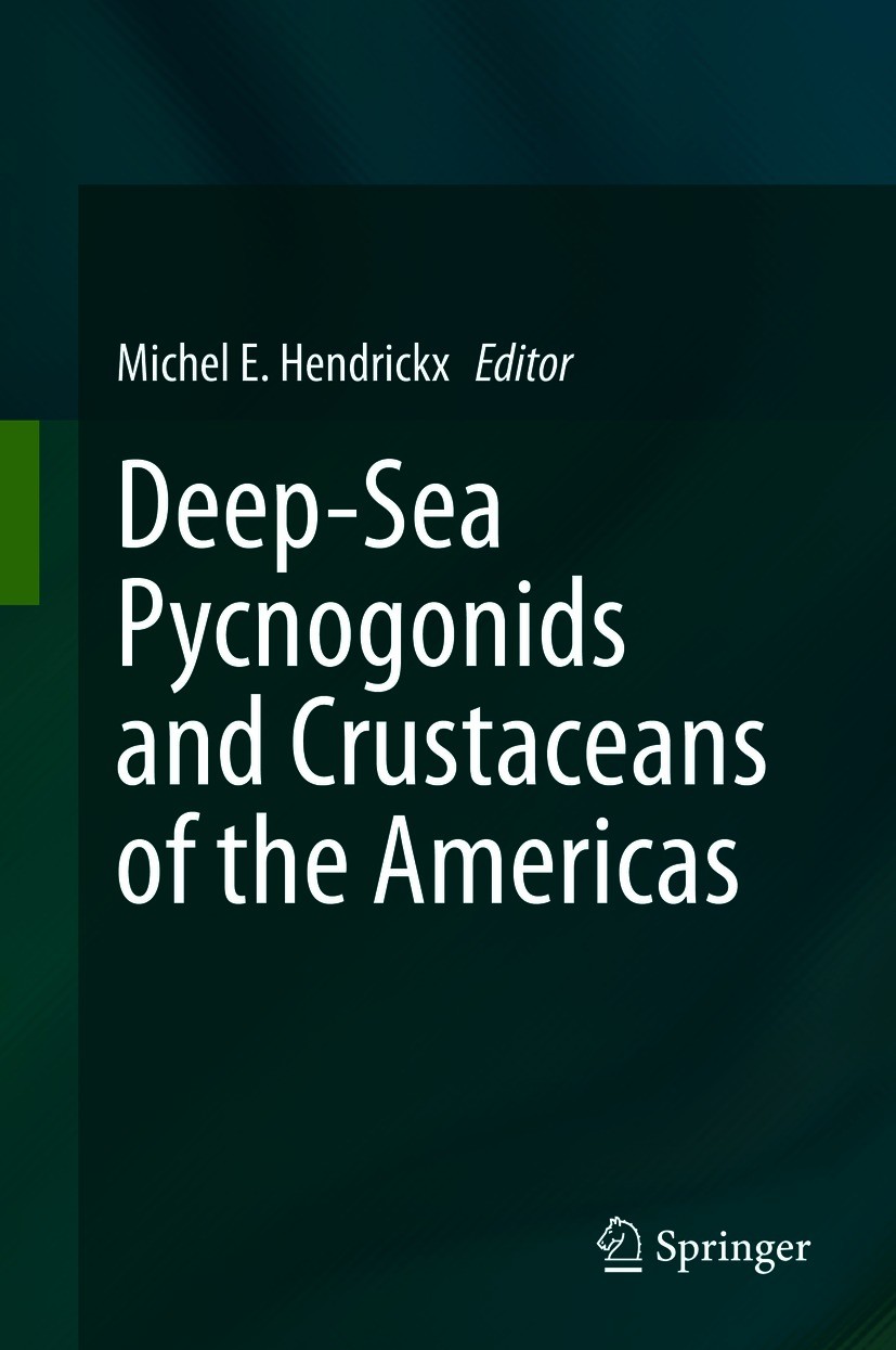 Titlebook: Deep-Sea Pycnogonids and Crustaceans of the Americas; Michel E. Hendrickx Book 2020 Springer Nature Switzerland AG 2020 Deep-sea communiti Titlebook: Deep-Sea Pycnogonids and Crustaceans of the Americas; Michel E. Hendrickx Book 2020 Springer Nature Switzerland AG 2020 Deep-sea communiti