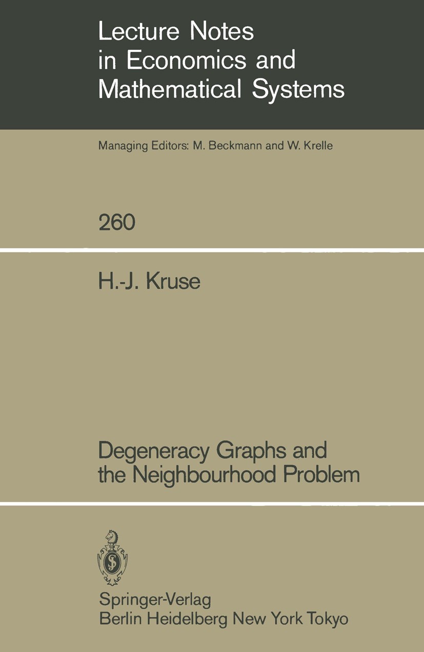 Titlebook: Degeneracy Graphs and the Neighbourhood Problem; H.-J. Kruse Book 1986 Springer-Verlag Berlin Heidelberg 1986 algorithms.graph theory.line Titlebook: Degeneracy Graphs and the Neighbourhood Problem; H.-J. Kruse Book 1986 Springer-Verlag Berlin Heidelberg 1986 algorithms.graph theory.line