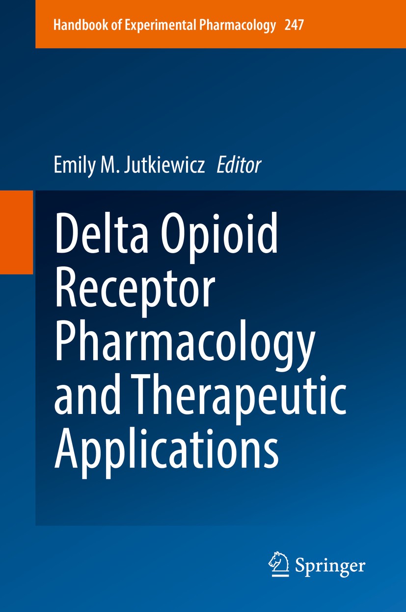 Titlebook: Delta Opioid Receptor Pharmacology and Therapeutic Applications; Emily M. Jutkiewicz Book 2018 Springer International Publishing AG, part Titlebook: Delta Opioid Receptor Pharmacology and Therapeutic Applications; Emily M. Jutkiewicz Book 2018 Springer International Publishing AG, part