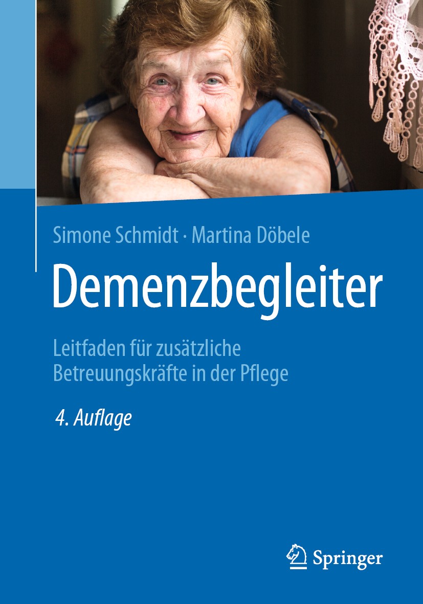 Titlebook: Demenzbegleiter; Leitfaden für zusätz Simone Schmidt,Martina Döbele Book 2019Latest edition Springer-Verlag GmbH Deutschland, ein Teil von Titlebook: Demenzbegleiter; Leitfaden für zusätz Simone Schmidt,Martina Döbele Book 2019Latest edition Springer-Verlag GmbH Deutschland, ein Teil von