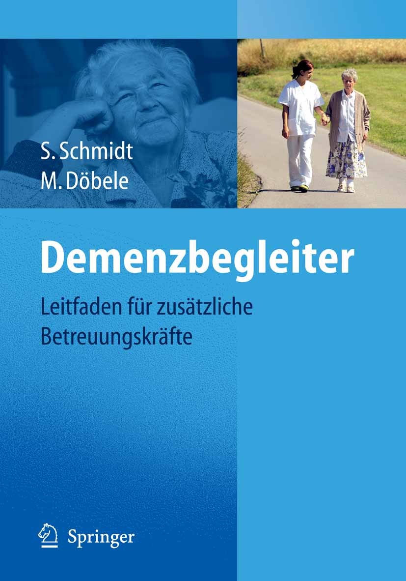 Titlebook: Demenzbegleiter; Leitfaden für zusätz Simone Schmidt,Martina Döbele Book 20101st edition Springer-Verlag Berlin Heidelberg 2010 Alltagsbegl Titlebook: Demenzbegleiter; Leitfaden für zusätz Simone Schmidt,Martina Döbele Book 20101st edition Springer-Verlag Berlin Heidelberg 2010 Alltagsbegl