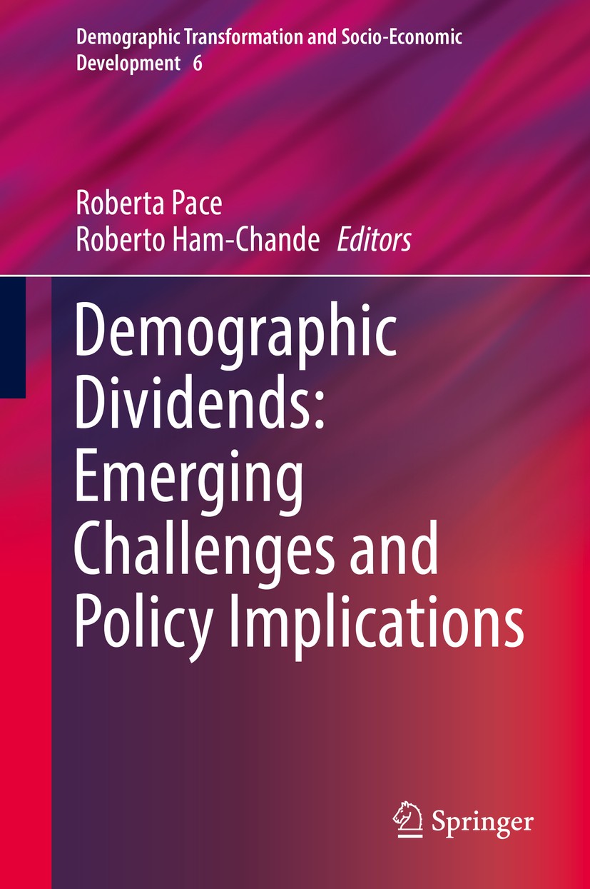 Titlebook: Demographic Dividends: Emerging Challenges and Policy Implications; Roberta Pace,Roberto Ham-Chande Book 2016 Springer International Publi Titlebook: Demographic Dividends: Emerging Challenges and Policy Implications; Roberta Pace,Roberto Ham-Chande Book 2016 Springer International Publi