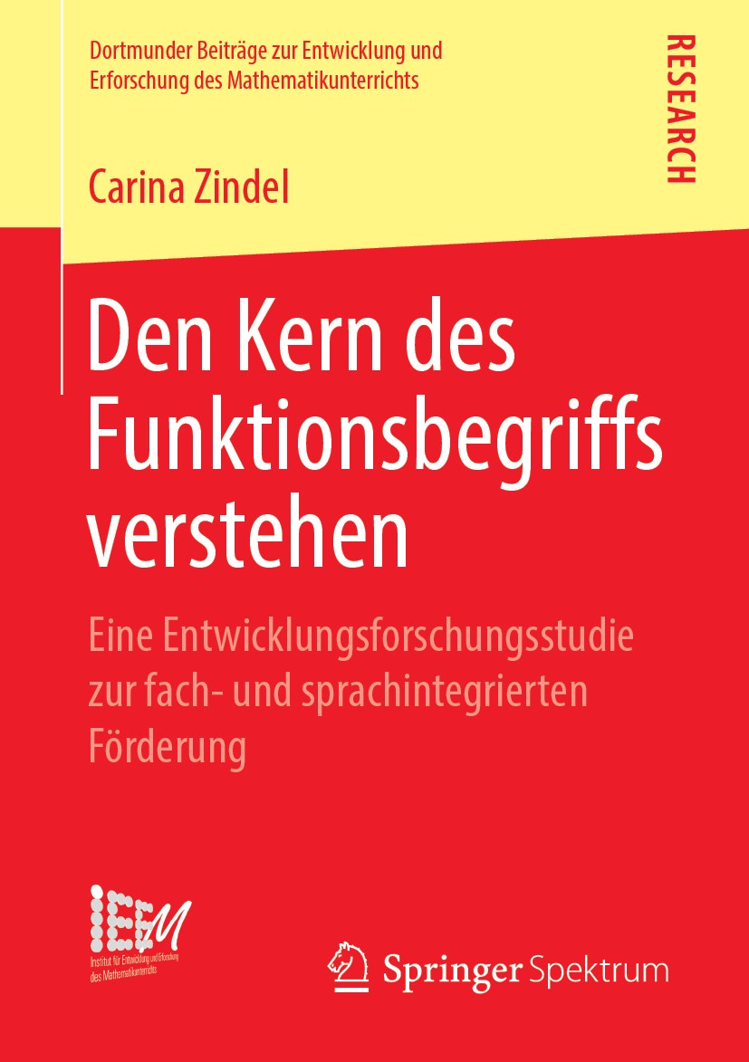 Titlebook: Den Kern des Funktionsbegriffs verstehen; Eine Entwicklungsfor Carina Zindel Book 2019 Springer Fachmedien Wiesbaden GmbH, ein Teil von Spr Titlebook: Den Kern des Funktionsbegriffs verstehen; Eine Entwicklungsfor Carina Zindel Book 2019 Springer Fachmedien Wiesbaden GmbH, ein Teil von Spr