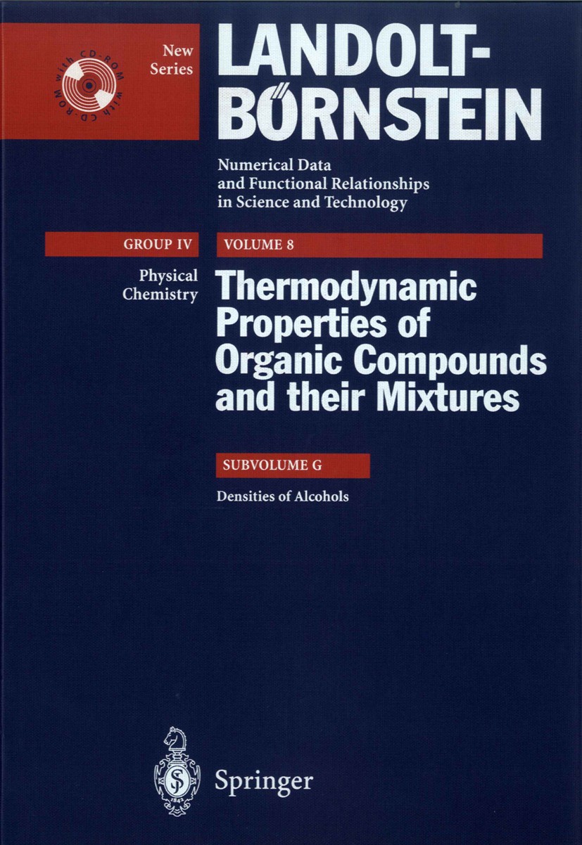 Titlebook: Densities of Alcohols; K. R. Hall,K. N. Marsh Book 2000Latest edition The Editor(s) (if applicable) and The Author(s), under exclusive lic Titlebook: Densities of Alcohols; K. R. Hall,K. N. Marsh Book 2000Latest edition The Editor(s) (if applicable) and The Author(s), under exclusive lic