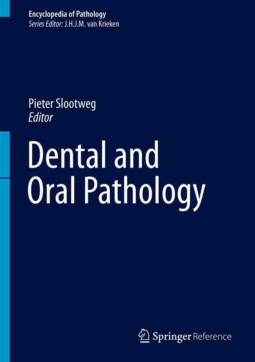 Titlebook: Dental and Oral Pathology; Pieter J. Slootweg Reference work 2016 Springer International Publishing Switzerland 2016 Nasolabial cyst.Denta Titlebook: Dental and Oral Pathology; Pieter J. Slootweg Reference work 2016 Springer International Publishing Switzerland 2016 Nasolabial cyst.Denta