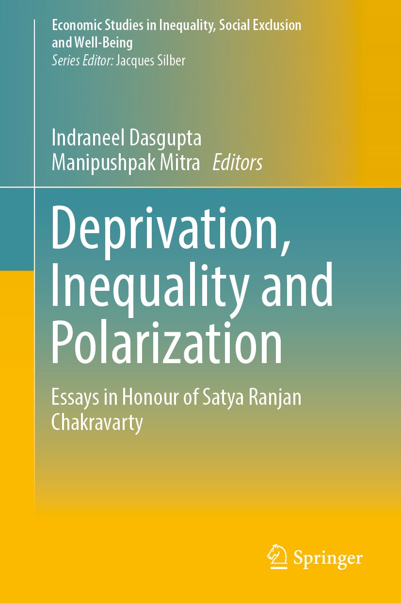 Titlebook: Deprivation, Inequality and Polarization; Essays in Honour of Indraneel Dasgupta,Manipushpak Mitra Book 2019 Springer Nature Singapore Pte Titlebook: Deprivation, Inequality and Polarization; Essays in Honour of Indraneel Dasgupta,Manipushpak Mitra Book 2019 Springer Nature Singapore Pte