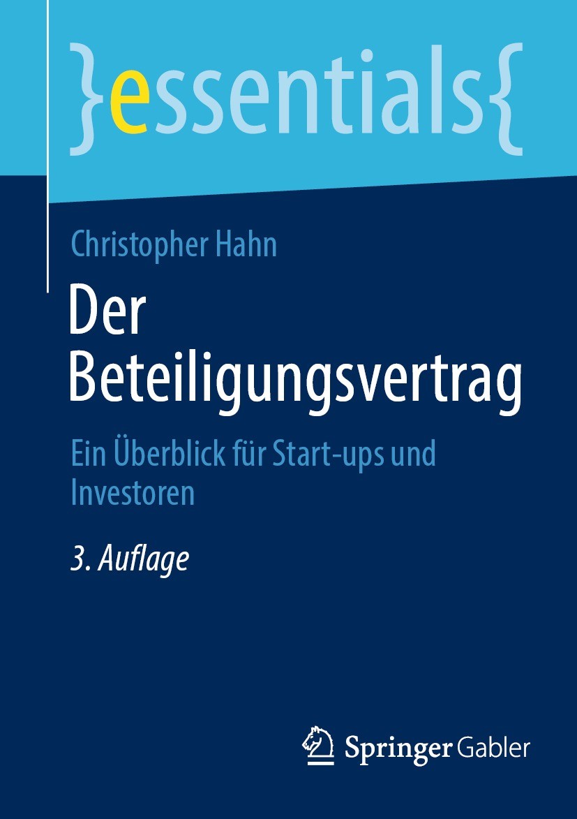 Titlebook: Der Beteiligungsvertrag; Ein Überblick für St Christopher Hahn Book 2024Latest edition Der/die Herausgeber bzw. der/die Autor(en), exklusiv Titlebook: Der Beteiligungsvertrag; Ein Überblick für St Christopher Hahn Book 2024Latest edition Der/die Herausgeber bzw. der/die Autor(en), exklusiv