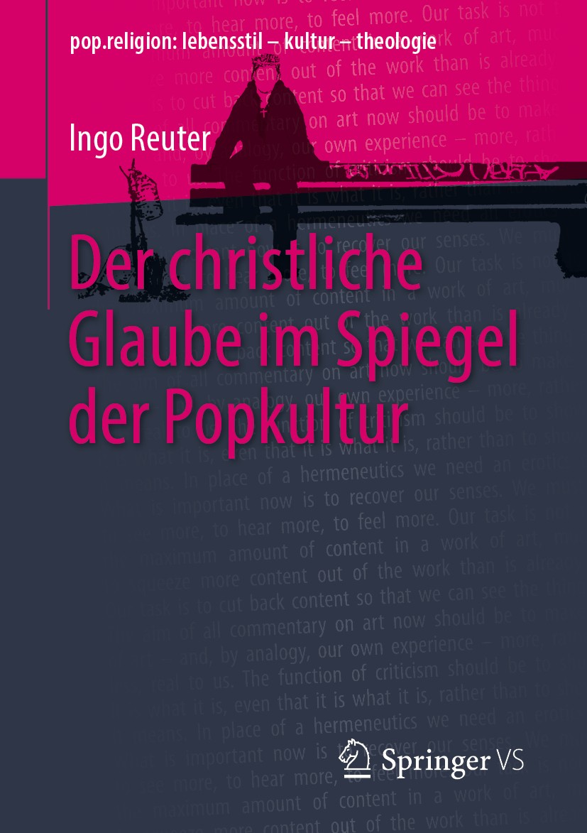 Titlebook: Der christliche Glaube im Spiegel der Popkultur; Ingo Reuter Book 2020 Springer Fachmedien Wiesbaden GmbH, ein Teil von Springer Nature 20 Titlebook: Der christliche Glaube im Spiegel der Popkultur; Ingo Reuter Book 2020 Springer Fachmedien Wiesbaden GmbH, ein Teil von Springer Nature 20