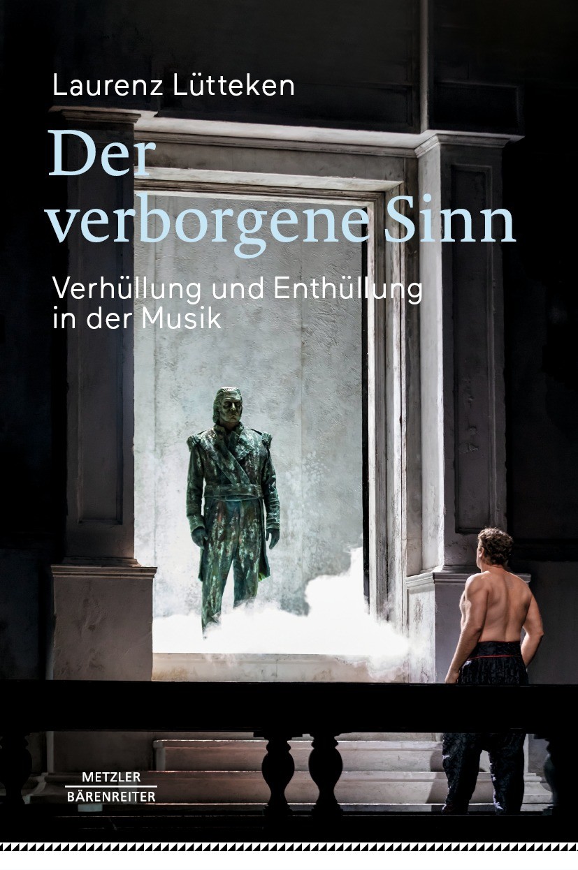 Titlebook: Der verborgene Sinn; Verhüllung und Enthü Laurenz Lütteken Book 2021 Der/die Herausgeber bzw. der/die Autor(en), exklusiv lizenziert an Spr Titlebook: Der verborgene Sinn; Verhüllung und Enthü Laurenz Lütteken Book 2021 Der/die Herausgeber bzw. der/die Autor(en), exklusiv lizenziert an Spr