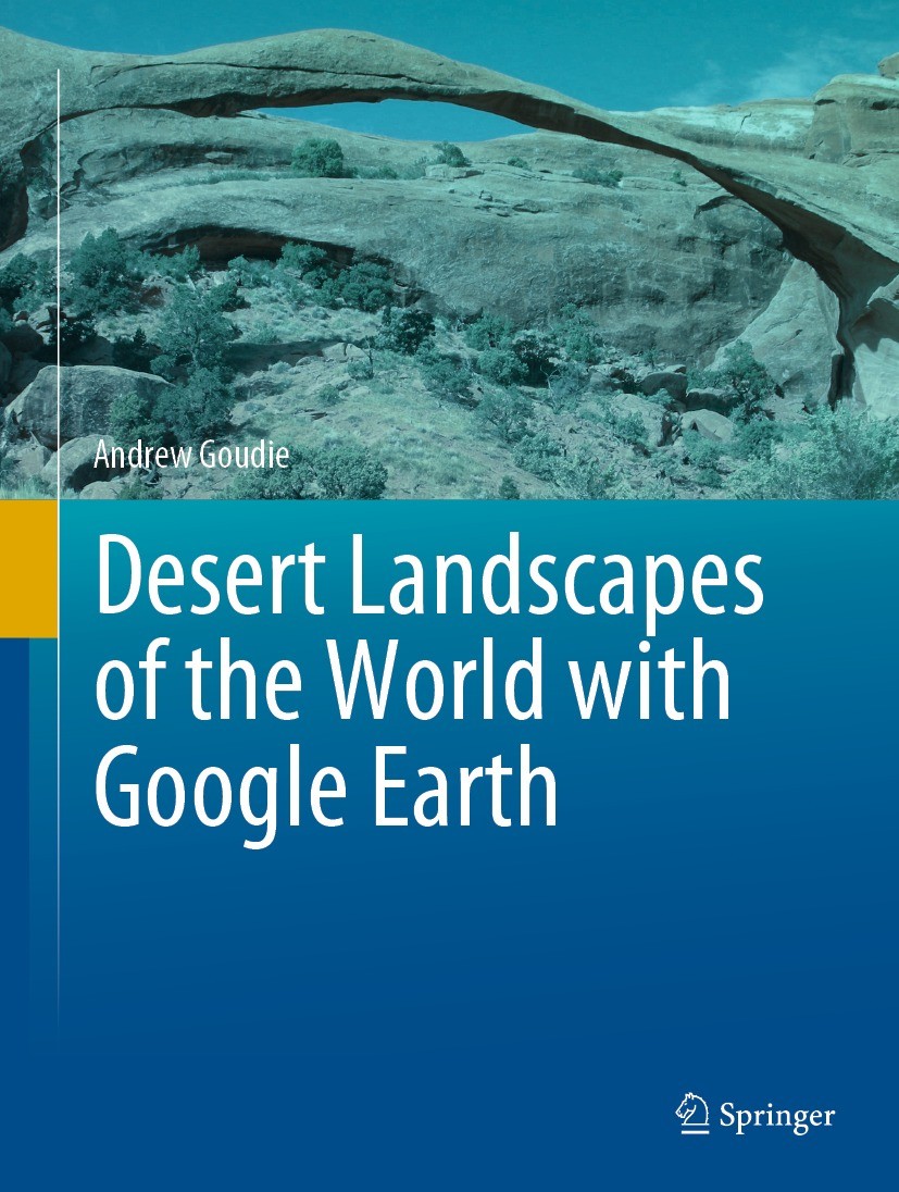 Titlebook: Desert Landscapes of the World with Google Earth; Andrew Goudie Book 2022 The Editor(s) (if applicable) and The Author(s), under exclusive Titlebook: Desert Landscapes of the World with Google Earth; Andrew Goudie Book 2022 The Editor(s) (if applicable) and The Author(s), under exclusive