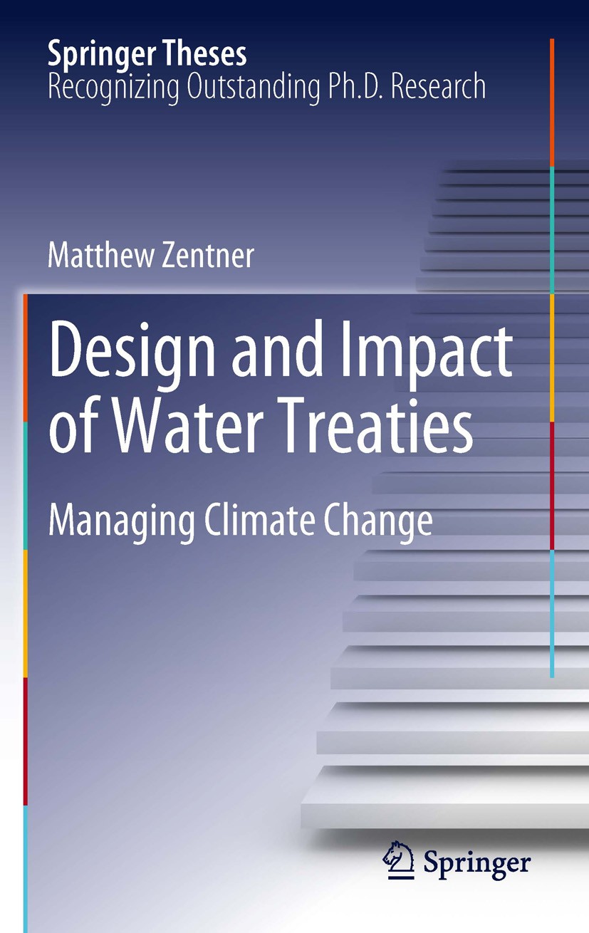 Titlebook: Design and impact of water treaties; Managing climate cha Matthew Zentner Book 2012 The Editor(s) (if applicable) and The Author(s), under Titlebook: Design and impact of water treaties; Managing climate cha Matthew Zentner Book 2012 The Editor(s) (if applicable) and The Author(s), under