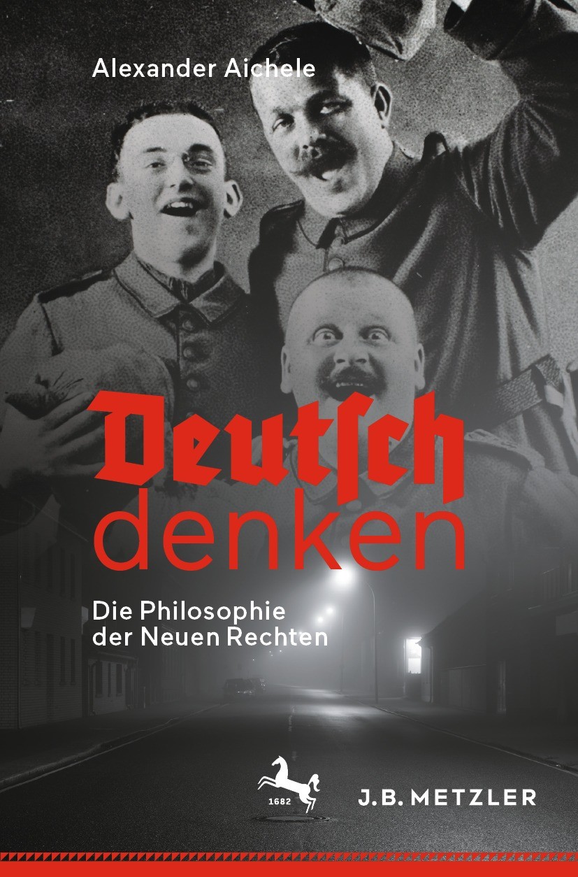 Titlebook: Deutsch denken; Die Philosophie der Alexander Aichele Book 2021 Springer-Verlag GmbH Deutschland, ein Teil von Springer Nature 2021 Fichte Titlebook: Deutsch denken; Die Philosophie der Alexander Aichele Book 2021 Springer-Verlag GmbH Deutschland, ein Teil von Springer Nature 2021 Fichte