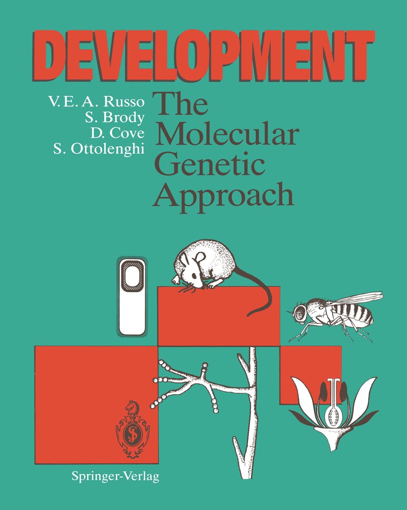 Titlebook: Development; The Molecular Geneti Vincenzo E. A. Russo,Stuart Brody,Sergio Ottolengh Textbook 1992 Springer-Verlag Berlin Heidelberg 1992 D Titlebook: Development; The Molecular Geneti Vincenzo E. A. Russo,Stuart Brody,Sergio Ottolengh Textbook 1992 Springer-Verlag Berlin Heidelberg 1992 D