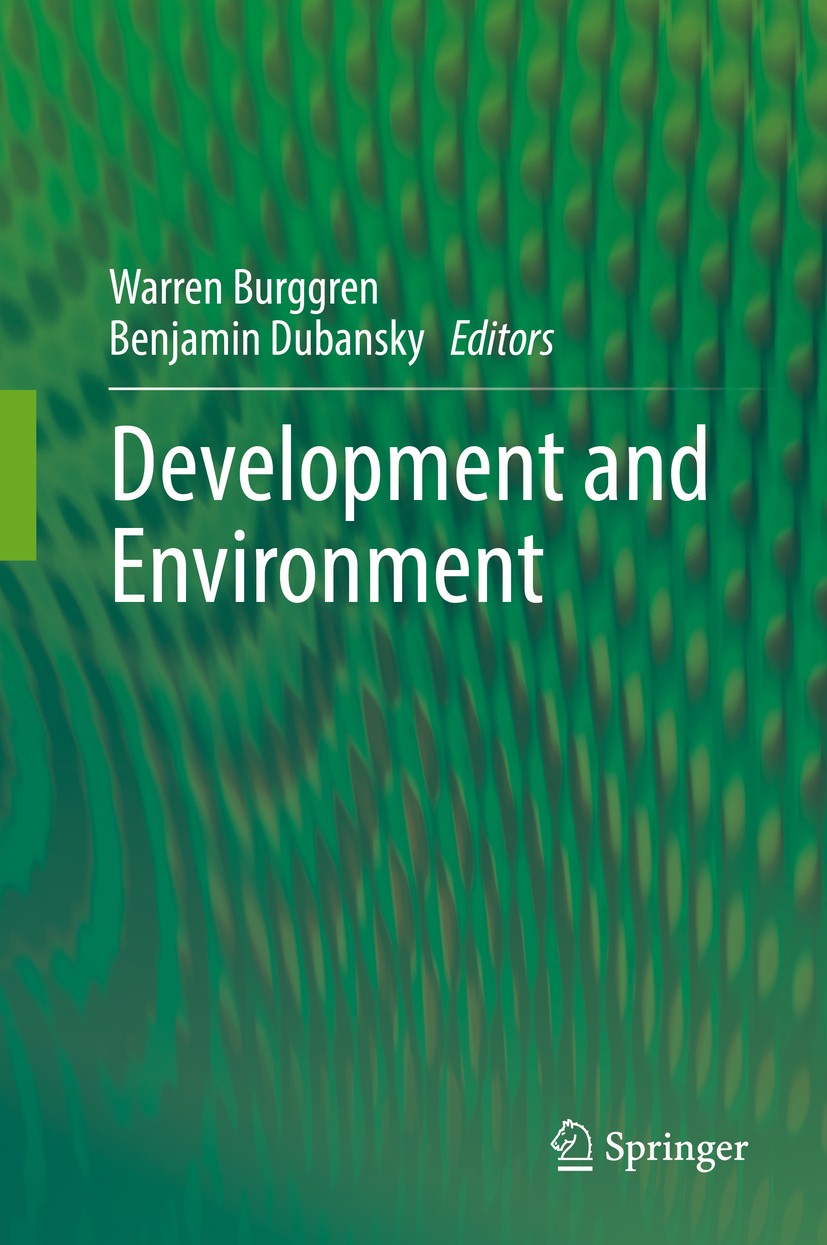 Titlebook: Development and Environment; Warren Burggren,Benjamin Dubansky Book 2018 Springer International Publishing AG, part of Springer Nature 201 Titlebook: Development and Environment; Warren Burggren,Benjamin Dubansky Book 2018 Springer International Publishing AG, part of Springer Nature 201