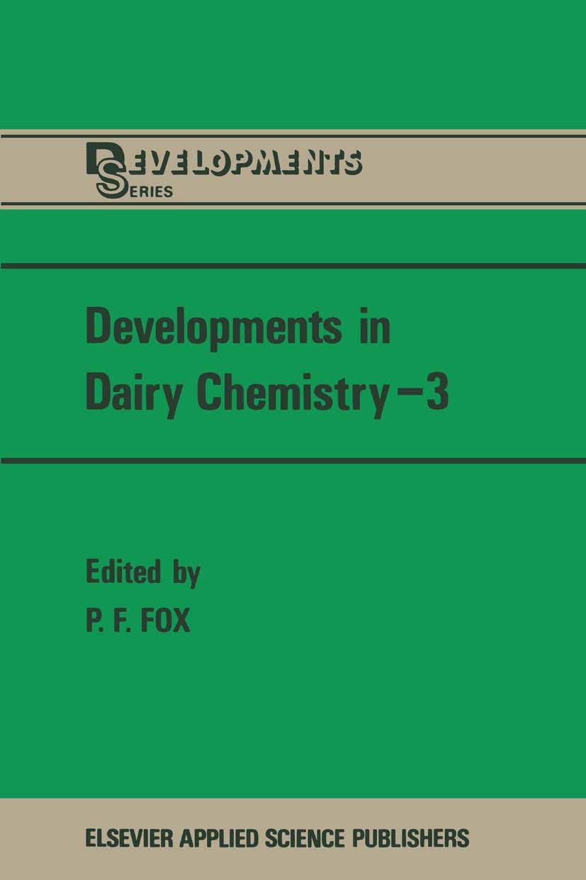 Titlebook: Developments in Dairy Chemistry—3; Lactose and Minor Co P. F. Fox Book 1985 Elsevier Applied Science Publishers Ltd 1985 Vitamin.chemistry. Titlebook: Developments in Dairy Chemistry—3; Lactose and Minor Co P. F. Fox Book 1985 Elsevier Applied Science Publishers Ltd 1985 Vitamin.chemistry.