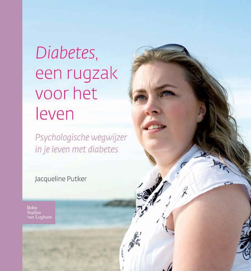 Titlebook: Diabetes, een rugzak voor het leven; Jacqueline Putker Book 2009Latest edition Bohn Stafleu van Loghum 2009 diabetes Titlebook: Diabetes, een rugzak voor het leven; Jacqueline Putker Book 2009Latest edition Bohn Stafleu van Loghum 2009 diabetes
