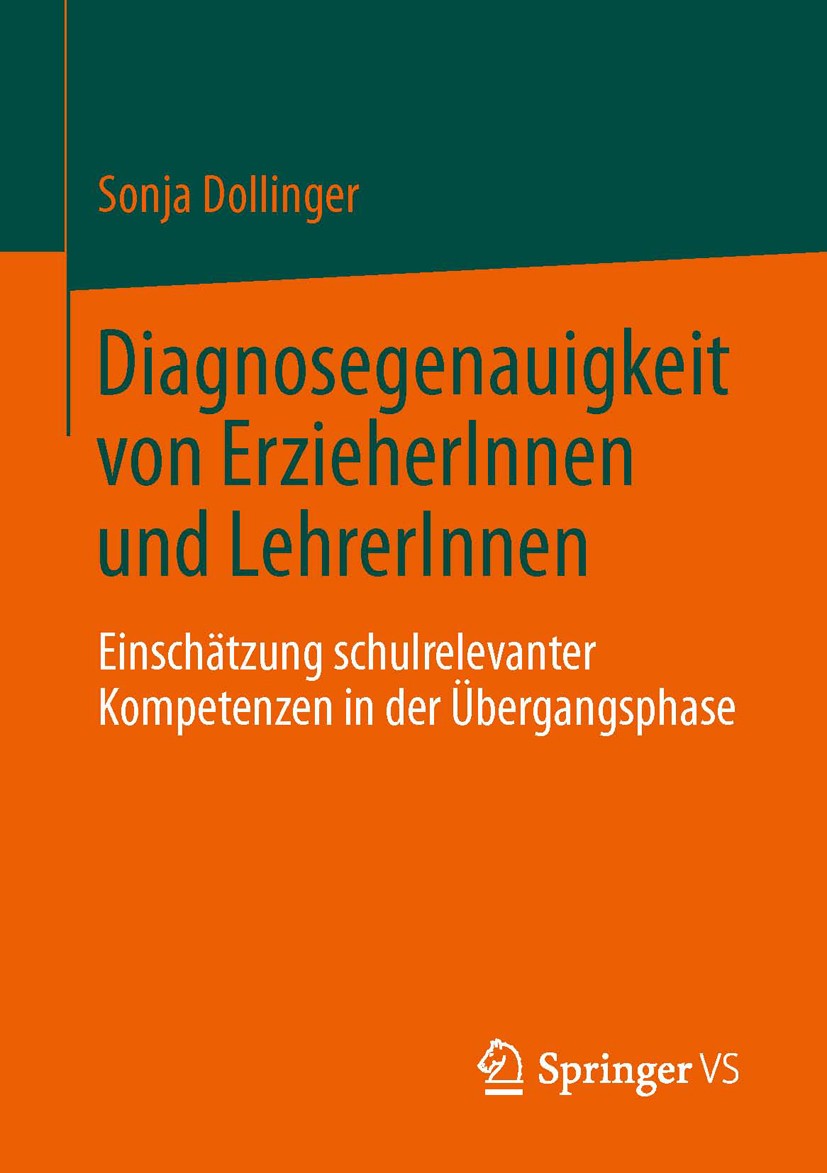 Titlebook: Diagnosegenauigkeit von ErzieherInnen und LehrerInnen; Einschätzung schulre Sonja Dollinger Book 2013 Springer Fachmedien Wiesbaden 2013 An Titlebook: Diagnosegenauigkeit von ErzieherInnen und LehrerInnen; Einschätzung schulre Sonja Dollinger Book 2013 Springer Fachmedien Wiesbaden 2013 An