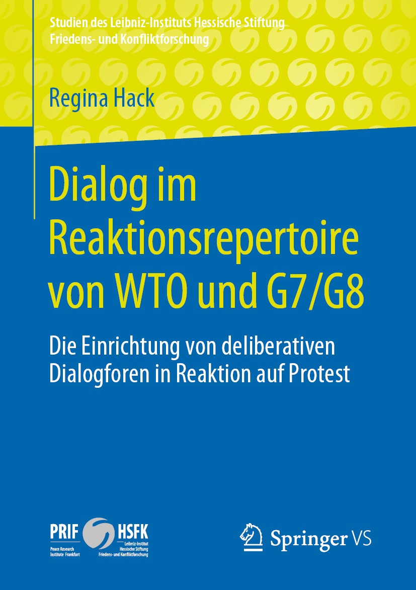Titlebook: Dialog im Reaktionsrepertoire von WTO und G7/G8; Die Einrichtung von Regina Hack Book 2020 Springer Fachmedien Wiesbaden GmbH, ein Teil vo Titlebook: Dialog im Reaktionsrepertoire von WTO und G7/G8; Die Einrichtung von Regina Hack Book 2020 Springer Fachmedien Wiesbaden GmbH, ein Teil vo