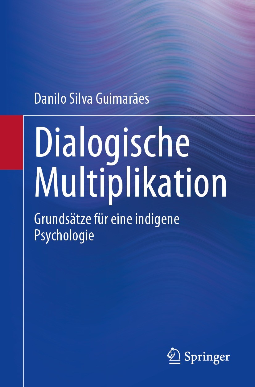 Titlebook: Dialogische Multiplikation; Grundsätze für eine Danilo Silva Guimarães Book 2023 Der/die Herausgeber bzw. der/die Autor(en), exklusiv lize Titlebook: Dialogische Multiplikation; Grundsätze für eine Danilo Silva Guimarães Book 2023 Der/die Herausgeber bzw. der/die Autor(en), exklusiv lize