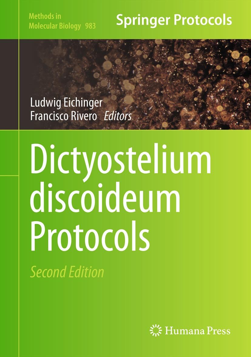 Titlebook: Dictyostelium discoideum Protocols; Ludwig Eichinger,Francisco Rivero Book 2013Latest edition Springer Science+Business Media, LLC 2013 Di Titlebook: Dictyostelium discoideum Protocols; Ludwig Eichinger,Francisco Rivero Book 2013Latest edition Springer Science+Business Media, LLC 2013 Di