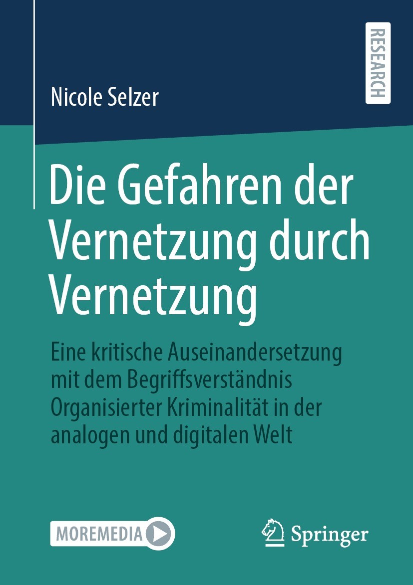 Titlebook: Die Gefahren der Vernetzung durch Vernetzung; Eine kritische Ausei Nicole Selzer Book 2023 Der/die Herausgeber bzw. der/die Autor(en), exkl Titlebook: Die Gefahren der Vernetzung durch Vernetzung; Eine kritische Ausei Nicole Selzer Book 2023 Der/die Herausgeber bzw. der/die Autor(en), exkl