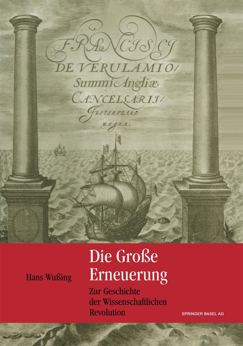 Titlebook: Die Große Erneuerung; Zur Geschichte der W Hans Wußing Book 2002 Springer Basel AG 2002 Astronomie.Chemie.Erkenntnis.Evolution.Geologie.Geo Titlebook: Die Große Erneuerung; Zur Geschichte der W Hans Wußing Book 2002 Springer Basel AG 2002 Astronomie.Chemie.Erkenntnis.Evolution.Geologie.Geo