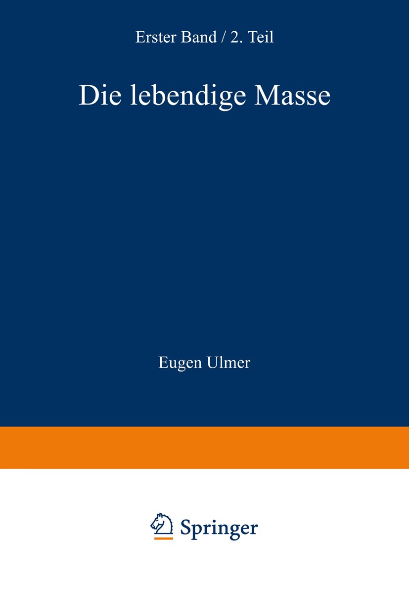 Titlebook: Die Lebendige Masse; Zweiter Teil Wachstu F. Wassermann (Professor) Book 1929 Springer-Verlag Berlin Heidelberg 1929 Bindegewebe.Differenzi Titlebook: Die Lebendige Masse; Zweiter Teil Wachstu F. Wassermann (Professor) Book 1929 Springer-Verlag Berlin Heidelberg 1929 Bindegewebe.Differenzi
