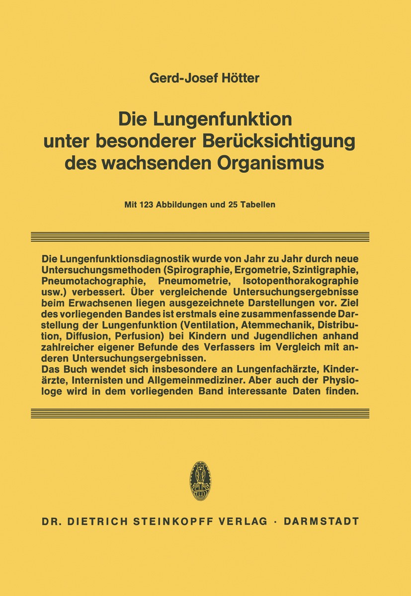 Titlebook: Die Lungenfunktion unter besonderer Berücksichtigung des wachsenden Organismus; Gerd-Josef Hötter Book 1975 Springer-Verlag Berlin Heidelb Titlebook: Die Lungenfunktion unter besonderer Berücksichtigung des wachsenden Organismus; Gerd-Josef Hötter Book 1975 Springer-Verlag Berlin Heidelb