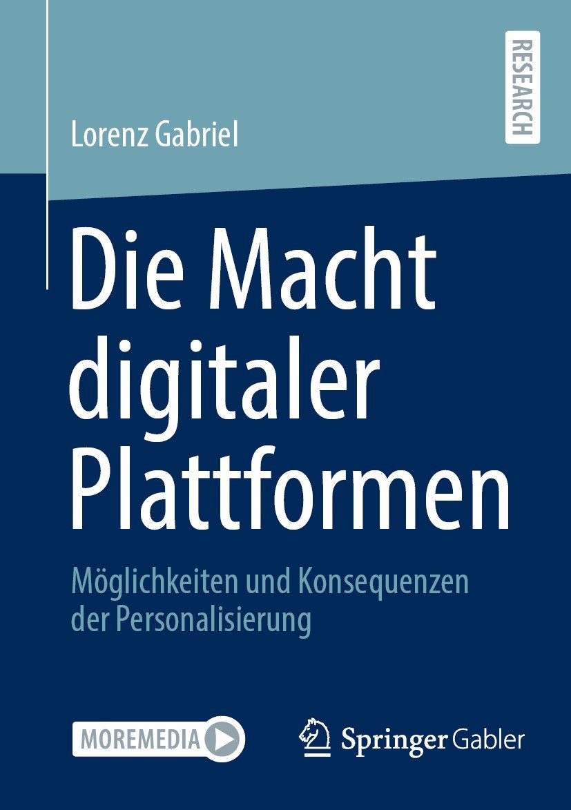 Titlebook: Die Macht digitaler Plattformen; Möglichkeiten und Ko Lorenz Gabriel Book 2023 Der/die Herausgeber bzw. der/die Autor(en), exklusiv lizenzi Titlebook: Die Macht digitaler Plattformen; Möglichkeiten und Ko Lorenz Gabriel Book 2023 Der/die Herausgeber bzw. der/die Autor(en), exklusiv lizenzi