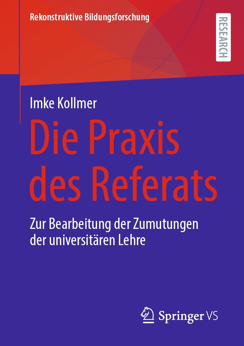 Titlebook: Die Praxis des Referats; Zur Bearbeitung der Imke Kollmer Book 2022 Der/die Herausgeber bzw. der/die Autor(en), exklusiv lizenziert an Spr Titlebook: Die Praxis des Referats; Zur Bearbeitung der Imke Kollmer Book 2022 Der/die Herausgeber bzw. der/die Autor(en), exklusiv lizenziert an Spr