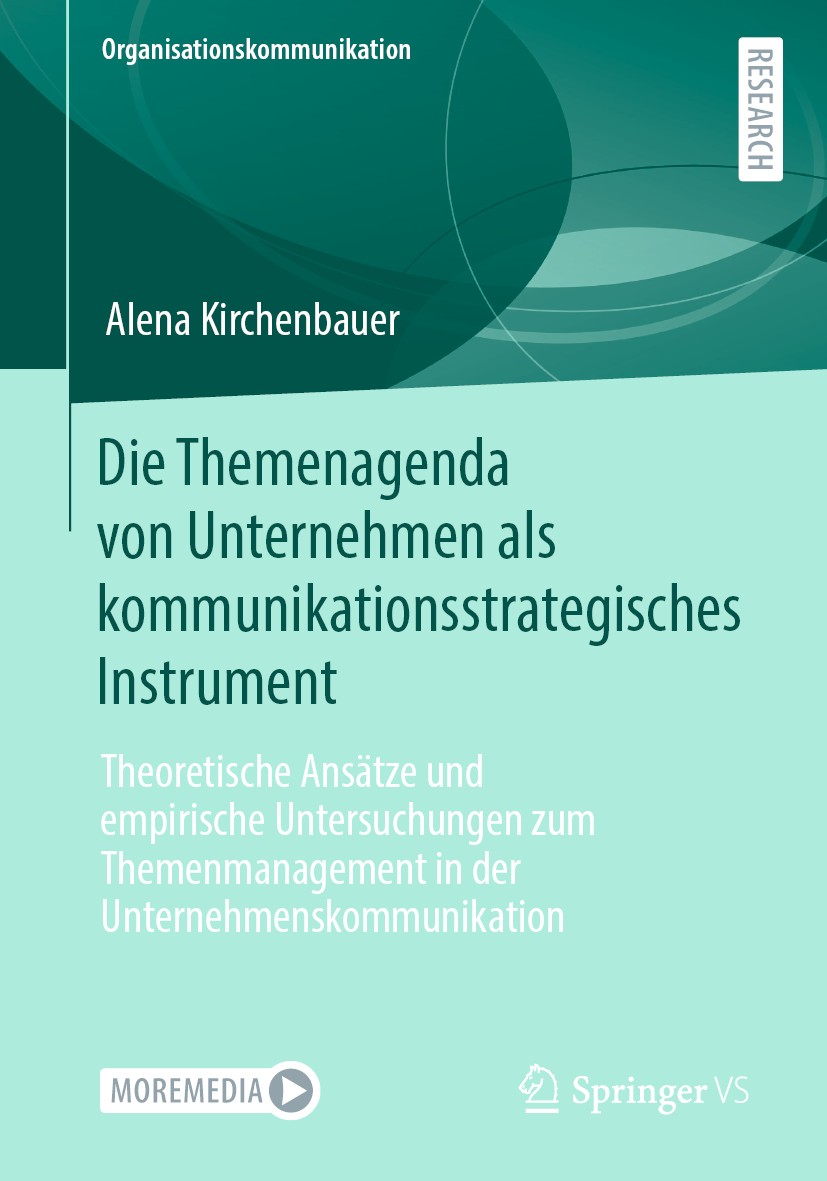 Titlebook: Die Themenagenda von Unternehmen als kommunikationsstrategisches Instrument; Theoretische Ansätze Alena Kirchenbauer Book 2020 Der/die Hera Titlebook: Die Themenagenda von Unternehmen als kommunikationsstrategisches Instrument; Theoretische Ansätze Alena Kirchenbauer Book 2020 Der/die Hera
