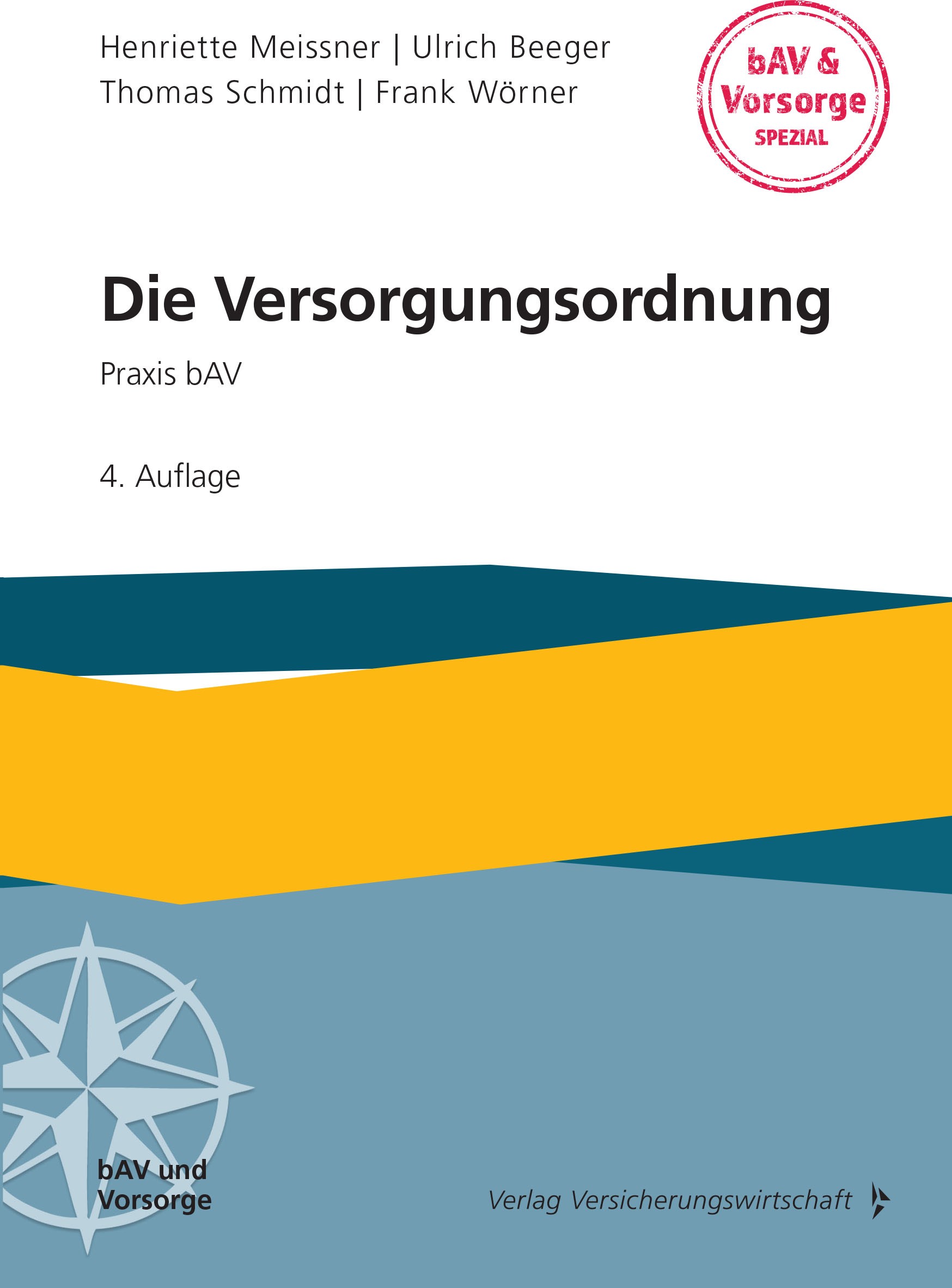 Titlebook: Die Versorgungsordnung; Praxis bAV Henriette Meissner,Ulrich Beeger,Frank Wörner Book 2022Latest edition Verlag Versicherungswirtschaft Gmb Titlebook: Die Versorgungsordnung; Praxis bAV Henriette Meissner,Ulrich Beeger,Frank Wörner Book 2022Latest edition Verlag Versicherungswirtschaft Gmb