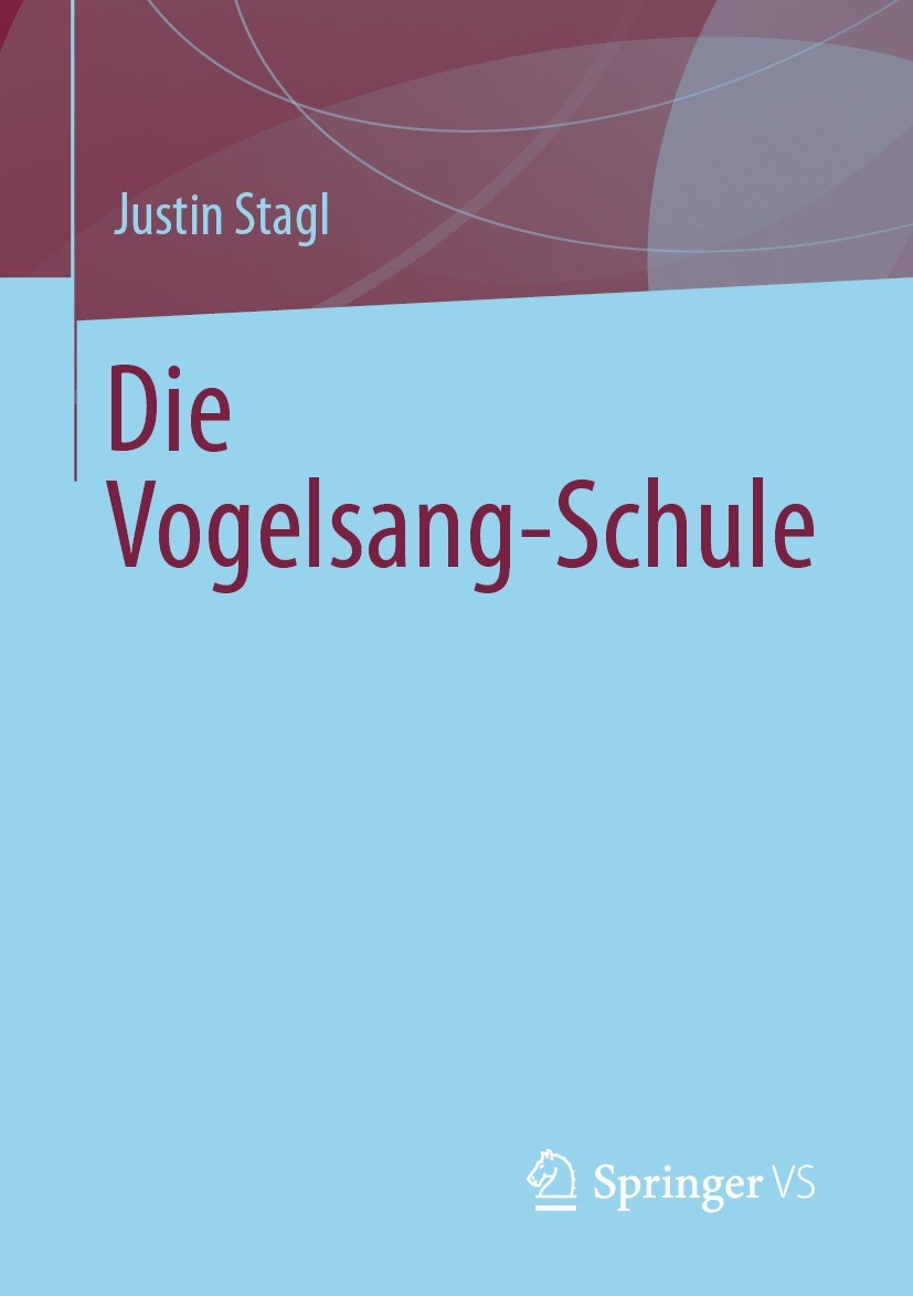 Titlebook: Die Vogelsang-Schule; Justin Stagl Book 2022 Der/die Herausgeber bzw. der/die Autor(en), exklusiv lizenziert an Springer Fachmedien Wiesba Titlebook: Die Vogelsang-Schule; Justin Stagl Book 2022 Der/die Herausgeber bzw. der/die Autor(en), exklusiv lizenziert an Springer Fachmedien Wiesba