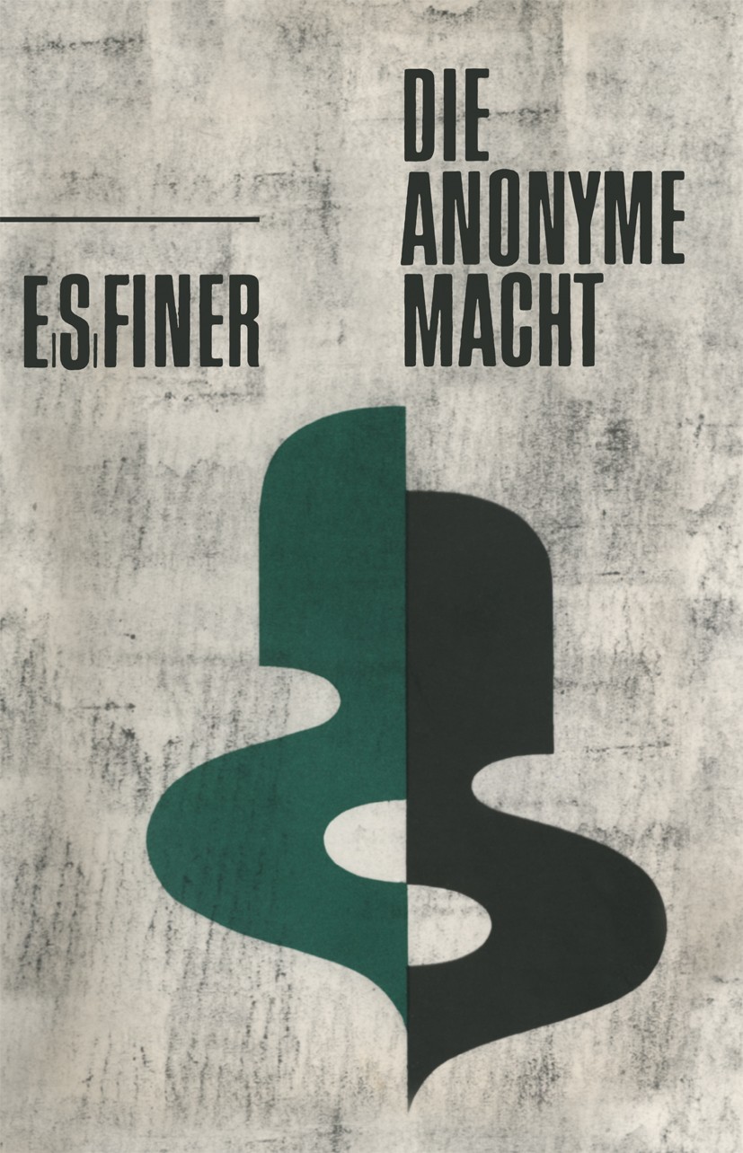 Titlebook: Die anonyme Macht; Der englische Lobbyi S. E. Finer Book 1958 Springer Fachmedien Wiesbaden 1958 Bildung.Demokratie.Lobbyismus.Macht.Modern Titlebook: Die anonyme Macht; Der englische Lobbyi S. E. Finer Book 1958 Springer Fachmedien Wiesbaden 1958 Bildung.Demokratie.Lobbyismus.Macht.Modern