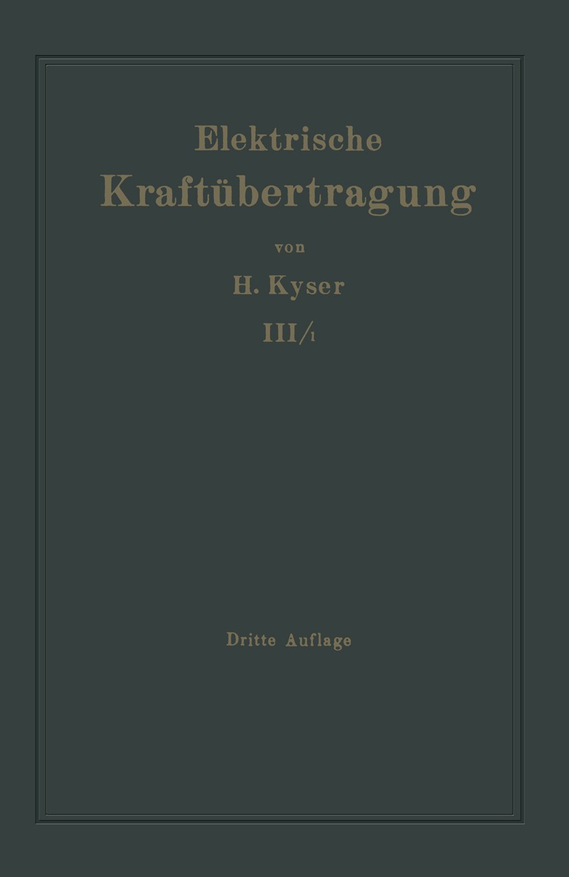 Titlebook: Die maschinellen Einrichtungen für Dampf, Rohöl, Gas und Wasser; Vorarbeiten, Entwurf Herbert Kyser Book 1936 Springer-Verlag Berlin Heidel Titlebook: Die maschinellen Einrichtungen für Dampf, Rohöl, Gas und Wasser; Vorarbeiten, Entwurf Herbert Kyser Book 1936 Springer-Verlag Berlin Heidel