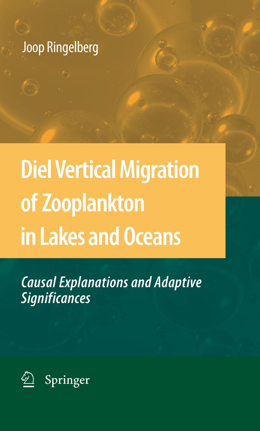 Titlebook: Diel Vertical Migration of Zooplankton in Lakes and Oceans; causal explanations Joop Ringelberg Book 2010 Springer Science+Business Media Titlebook: Diel Vertical Migration of Zooplankton in Lakes and Oceans; causal explanations Joop Ringelberg Book 2010 Springer Science+Business Media