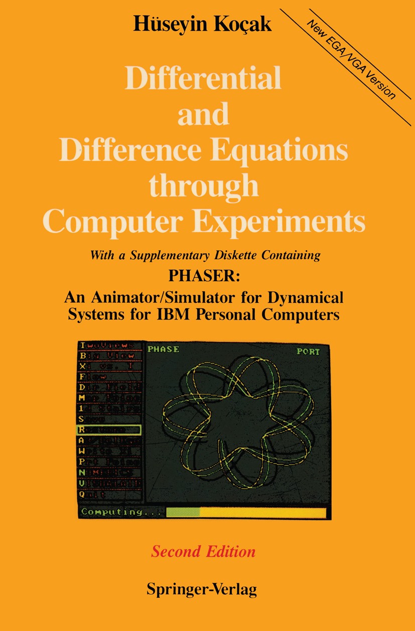 Titlebook: Differential and Difference Equations through Computer Experiments; With Diskettes Conta Hüseyin Koçak Book 1989Latest edition Springer-Ver Titlebook: Differential and Difference Equations through Computer Experiments; With Diskettes Conta Hüseyin Koçak Book 1989Latest edition Springer-Ver